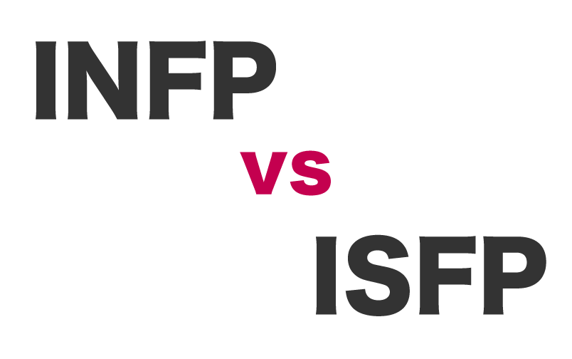  ISFP vs INFP Detailed Comparison of Personality Traits Strengths and Weaknesses